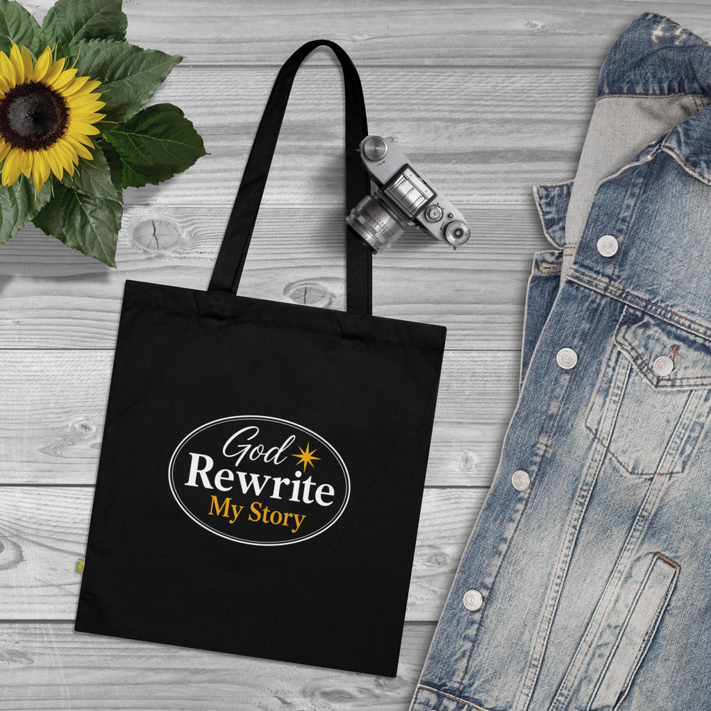 Tote Bag — "God Rewrite My Story" Inspirational Organic Cotton Tote