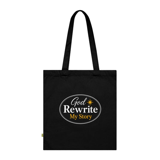 Tote Bag — "God Rewrite My Story" Inspirational Organic Cotton Tote