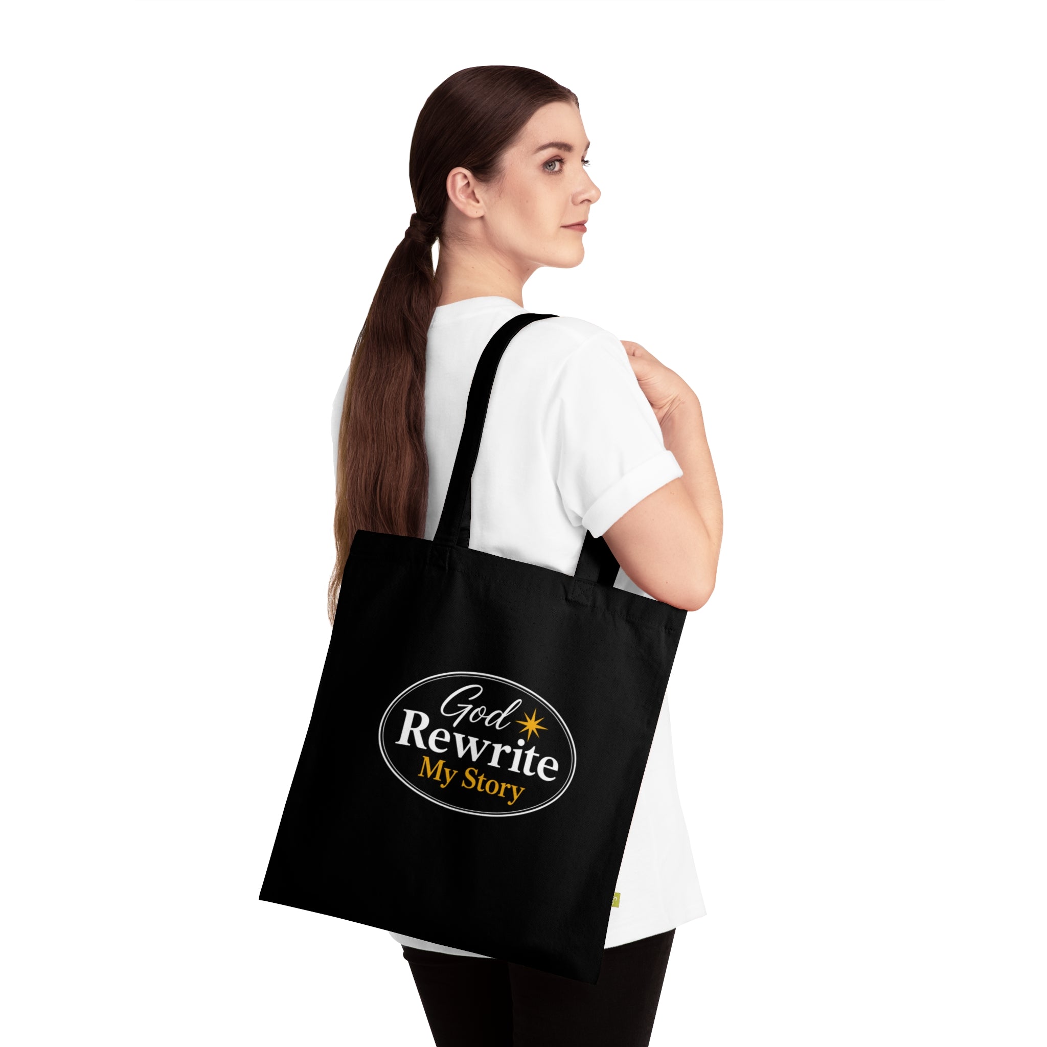 Tote Bag — "God Rewrite My Story" Inspirational Organic Cotton Tote