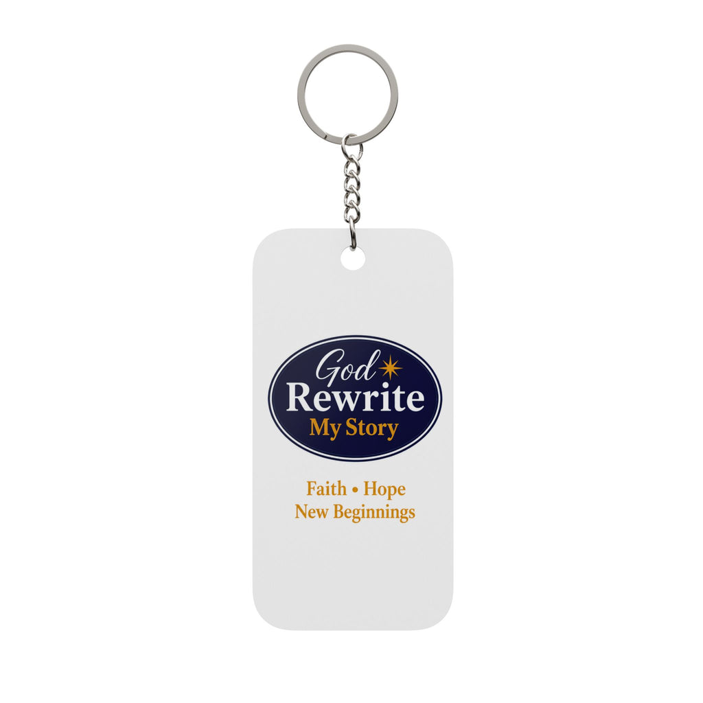 Inspirational 'God Rewrite My Story' Keychain — Faith, Hope & New Beginnings