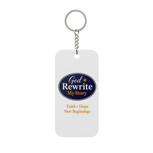 Inspirational 'God Rewrite My Story' Keychain — Faith, Hope & New Beginnings