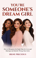 You're Someone's Dream Girl